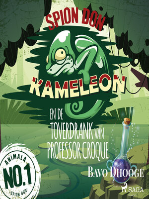 cover image of Spion Don Kameleon en de toverdrank van professor Croque